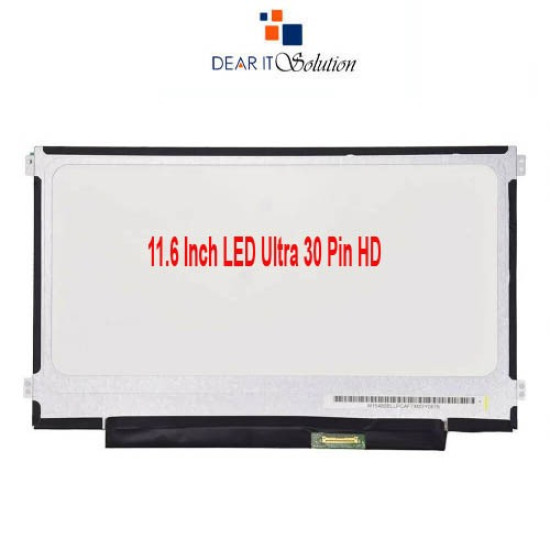 11.6" Ultra LED HD Display – 30 Pin Connector