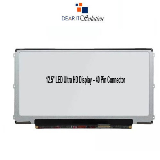 12.5" LED Ultra HD Display – 40 Pin Connector 